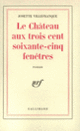 Couverture Le Château aux trois cent soixante-cinq fenêtres (Josette Villefranque)
