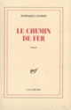 Couverture Le Chemin de fer (Dominique Gilbert)