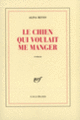 Couverture Le Chien qui voulait me manger (Alina Reyes)