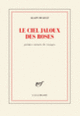Couverture Le ciel jaloux des roses (Alain Duault)