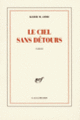 Couverture Le ciel sans détours (Kebir-Mustapha Ammi)