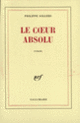 Couverture Le Cœur Absolu (Philippe Sollers)