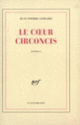 Couverture Le cœur circoncis (Jean-Pierre Lemaire)