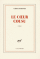 Couverture Le cœur cousu (Carole Martinez)