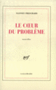 Couverture Le cœur du problème (Vianney Freschard)