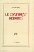 Couverture Le Confident débordé ()