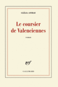 Couverture Le coursier de Valenciennes ()