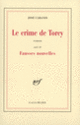 Couverture Le Crime de Torcy / Fausses nouvelles (José Cabanis)