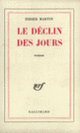 Couverture Le Déclin des jours (Didier Martin)