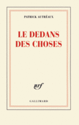 Couverture Le dedans des choses ()
