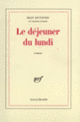Couverture Le Déjeuner du lundi (Jean Dutourd)
