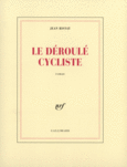 Couverture Le Déroulé cycliste ()
