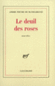 Couverture Le deuil des roses (André Pieyre de Mandiargues)