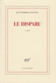 Couverture Le disparu (Jean-Pierre Le Dantec)