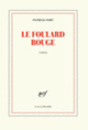 Couverture Le foulard rouge (Patrick Fort)