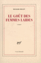 Couverture Le goût des femmes laides (Richard Millet)