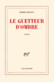 Couverture Le Guetteur d'ombre (Pierre Moinot)