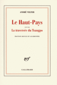 Couverture Le Haut-Pays/La traversée du Tsangpo ()