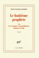 Couverture Le huitième prophète ou Les aventures extraordinaires d'Amros le Celte (Franz-Olivier Giesbert)