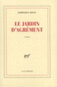 Couverture Le jardin d'agrément (Dominique Rolin)