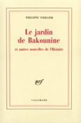 Couverture Le Jardin de Bakounine et autres nouvelles de l'Histoire ()