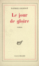 Couverture Le jour de gloire (Patrice Cournot)