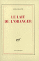Couverture Le lait de l'oranger (Gisèle Halimi)