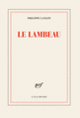 Couverture Le lambeau (Philippe Lançon)