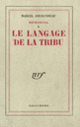 Couverture Le Langage de la Tribu (Marcel Jouhandeau)