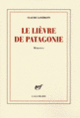 Couverture Le lièvre de Patagonie (Claude Lanzmann)