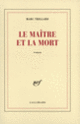 Couverture Le Maître et la mort (Marc Trillard)