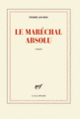 Couverture Le Maréchal absolu (Pierre Jourde)