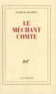 Couverture Le Méchant Comte (Patrick Mauriès)