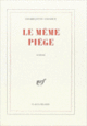 Couverture Le même piège (Charlotte Crozet)