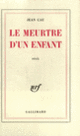 Couverture Le Meurtre d'un enfant (Jean Cau)
