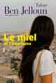 Couverture Le miel et l'amertume (Tahar Ben Jelloun)