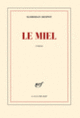 Couverture Le miel (Slobodan Despot)
