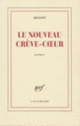 Couverture Le Nouveau Crève-cœur (Louis Aragon)