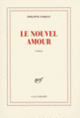 Couverture Le nouvel amour (Philippe Forest)