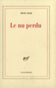 Couverture Le nu perdu (René Char)