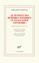 Couverture «Le pendant des "Mémoires d'Hadrien" et leur entier contraire» (Marguerite Yourcenar)