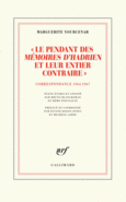 Couverture «Le pendant des "Mémoires d'Hadrien" et leur entier contraire» ()