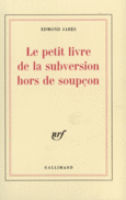 Couverture Le petit livre de la subversion hors de soupçon ()