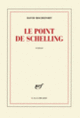 Couverture Le point de Schelling (David Rochefort)