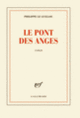 Couverture Le pont des anges (Philippe Le Guillou)