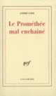 Couverture Le Prométhée mal enchaîné (André Gide)