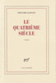 Couverture Le quatrième siècle (Édouard Glissant)