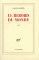 Couverture Le Rebord du monde (Nadine Laporte)