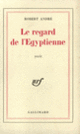 Couverture Le Regard de l'Égyptienne (Robert André)