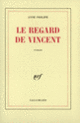 Couverture Le regard de Vincent (Anne Philipe)